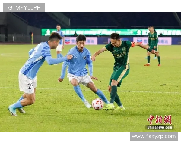 天海迎战深圳中超强队对决争夺宝贵积分激烈角逐即将展开